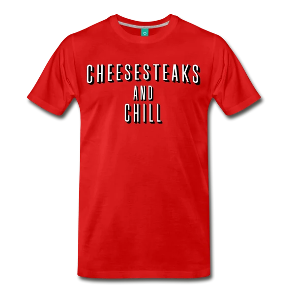 Cheesesteaks and Chill Men's T-Shirt - red