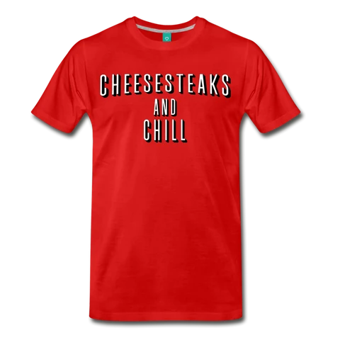 Cheesesteaks and Chill Men's T-Shirt - red