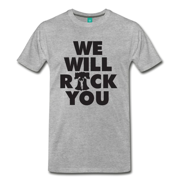 We Will Rock You Men's T-Shirt - heather gray