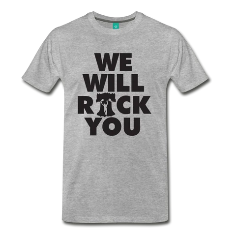 We Will Rock You Men's T-Shirt - heather gray